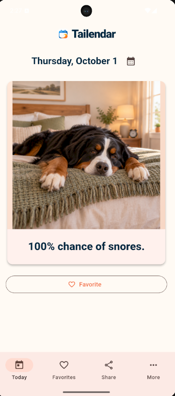 Tailendar production app showing a daily dog experience